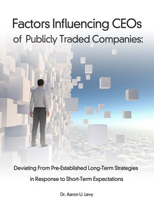 cover image of Factors Influencing CEOs of Publicly Traded Companies